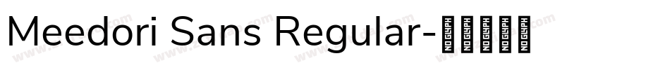 Meedori Sans Regular字体转换